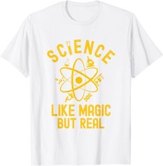 Science Like Magic But Real Funny Science Teacher Unisex T-Shirt