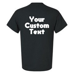 Custom Text T-Shirt, Personalized Text, Add Your Own Text, Any Color and Font