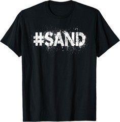Pound Sand Funny Sarcasm #Sand Sarcastic Sayings Get Lost T-Shirt