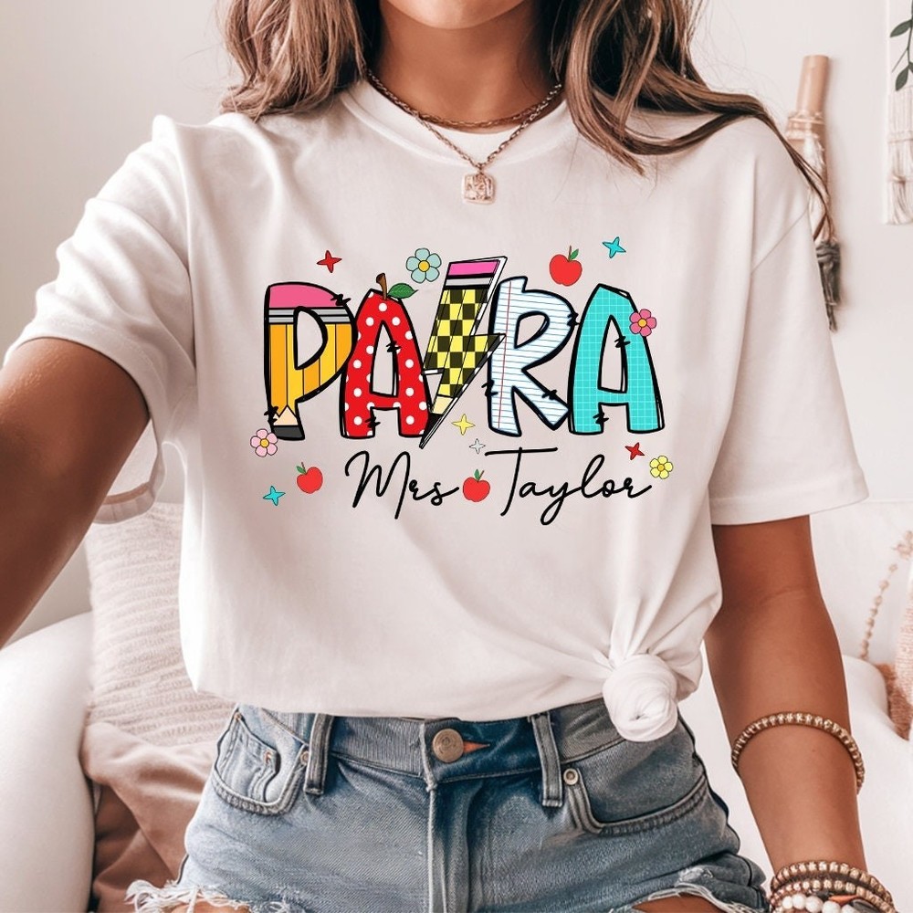 Custom Para Shirt, Custom Paraprofessional Shirt, Personalized Paraprofessionals