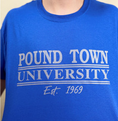 Pound Town University Funny T-shirt