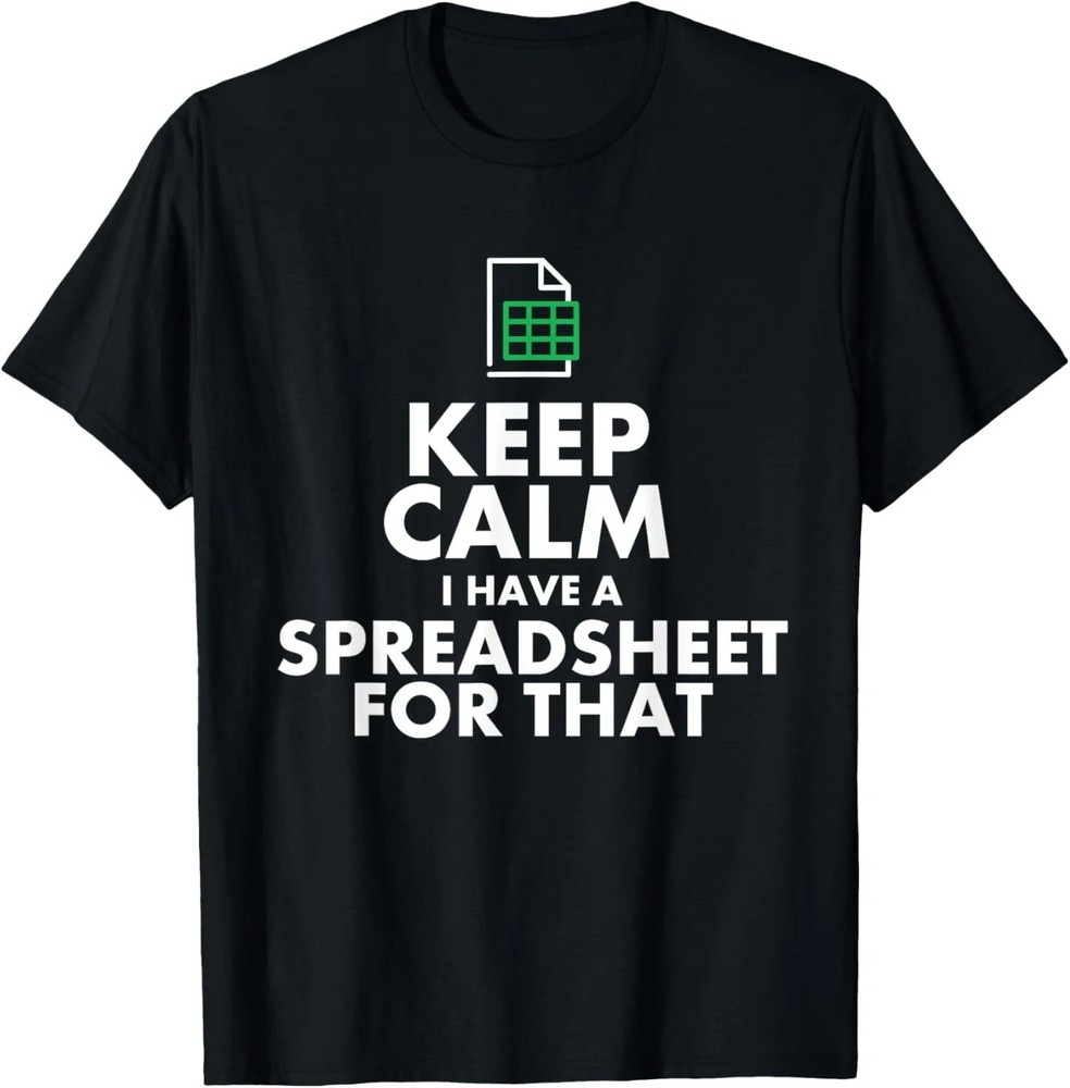 Funny Excel Spreadsheet Lover Gift for Accountant Men Unisex T-Shirt