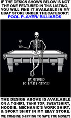 BE AFRAID BE VERY AFRAID 9 Ball Skeleton Girl Billiards Pool Player T-shirt