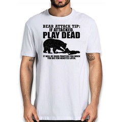 Funny Sarcastic Bear Attack Tip T-Shirt- Camping, Hiking Sarcastic Adventure Tee