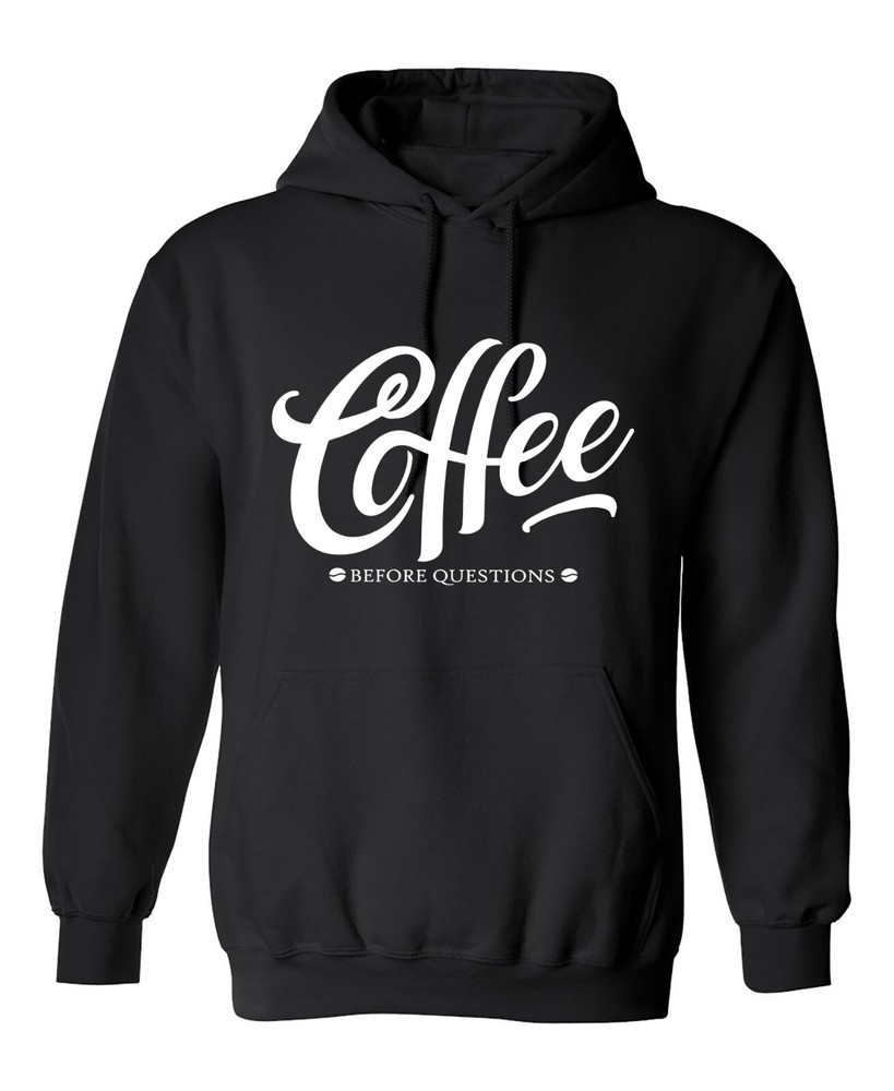 Coffee Before Graphics Novelty Sarcastic Humor Men’s Hoodies