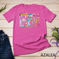Make Art Not War Peace Graffiti Hippy Painting Unisex T-shirt