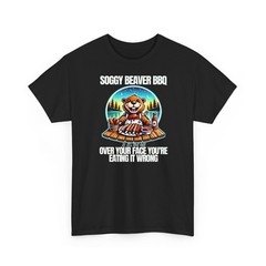 Mens Soggy Beaver BBQ If It’s Not All Over Your Face Beaver Performance T-Shirt