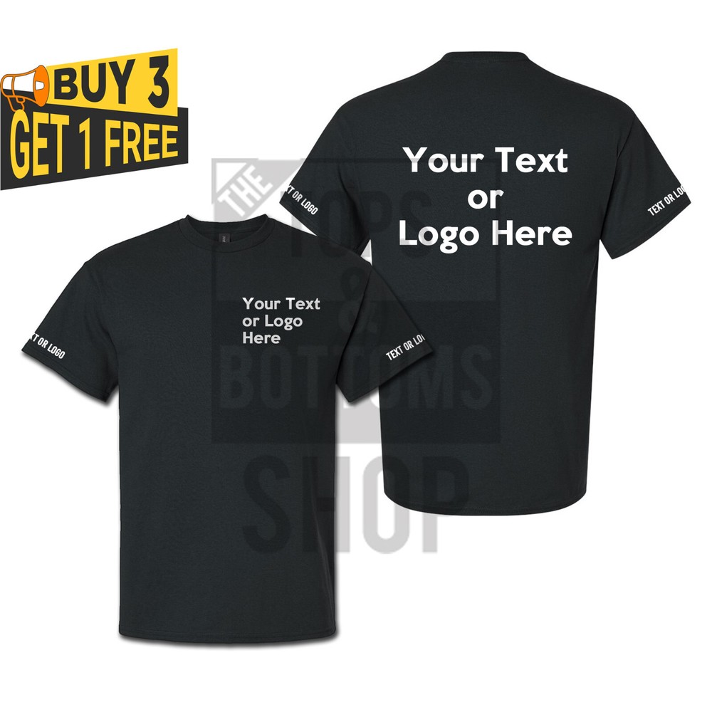 Custom Text T-Shirt, Personalized Text, Add Your Own Text, Front Back & Sleeves