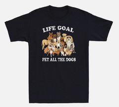 Life Goal Pet All The Dogs Shirt – Funny Dog Lover Vintage Men’s Black T-Shirt