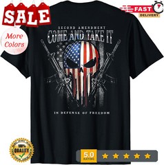 2025/Second Amendment Come And Take It In Defense (Back) Unisex T-Shirt