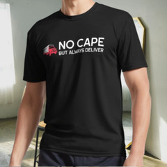 New Shirt No Cape But Always Deliver Logo Active T-Shirt Funny Size S to 5XL