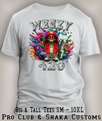 Weezy Weed T 420 Hip Hop Smoking Graphic Pro Club Shaka streetwear Tee Shirt