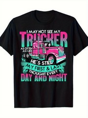 Funny Trucker Wife/Girlfriend Trucking T-Shirt – 100% Cotton 180g/220G Crew Neck