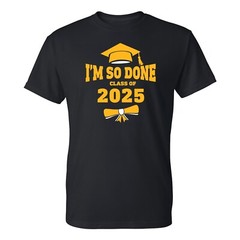 I’m So Done T-Shirt