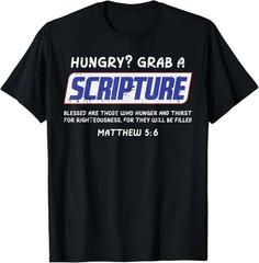 Hungry Grab A Scripture Funny Christian God Jesus Men Women T-Shirt