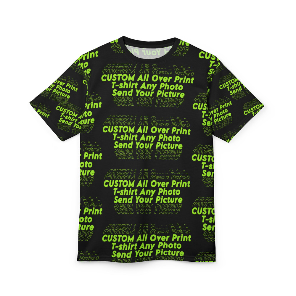 CUSTOM All Over Print T-shirt Any Idea – Send Your Picture