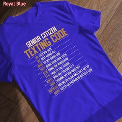 Senior Citizen Texting Code Cool Funny Old People Saying T-Shirt Graduate Gift