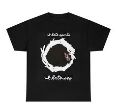 I Hate Sex Band Cotton Classic T-shirt All Sizes