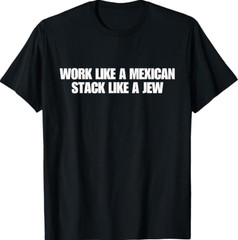 Work-Like A Mexican-Stack T-Shirt