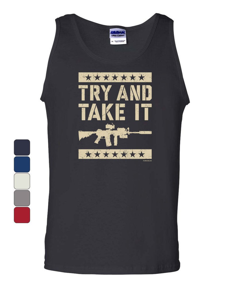 Try and Take It 2nd Amendment Tank Top Ar-15 2A Pro Gun Rights Sleeveless