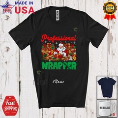 Custom Name Professional Wrapper; Christmas X-mas Santa Wrap Box Presents Shirt