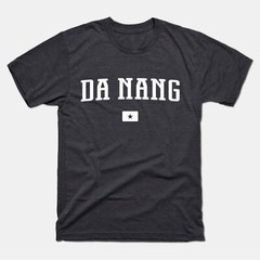 Da Nang Shirt | Da Nang Vietnam T-Shirt | Men Women Adult Unisex Da Nang Tee