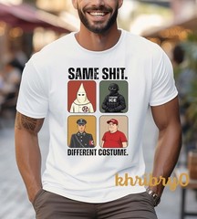 Same Sht Different Costume Anti Trump Protest T-shirt