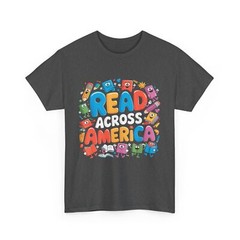 Read Across Shirt, America Reading Day Books Lovers Bookish Women Men T-shirt