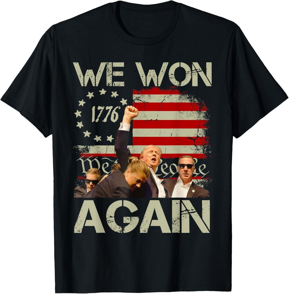 We Won Again Trump 47 th President America 2024 Election Unisex T-Shirt