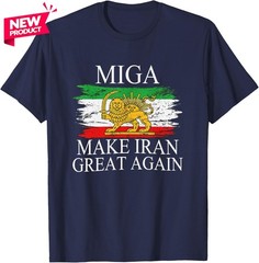 Make Iran Great Again Shirt, Iranian Flag with Lion and Sun Women Men Shirt