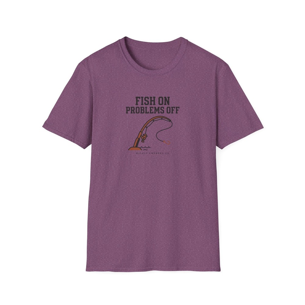 “Fish On Problems Off” Graphic Tee for Anglers