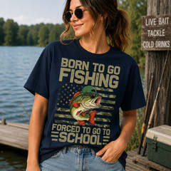 Born to Go Fishing Bass Fishing T-Shirt Funny Fisherman Gift Tee