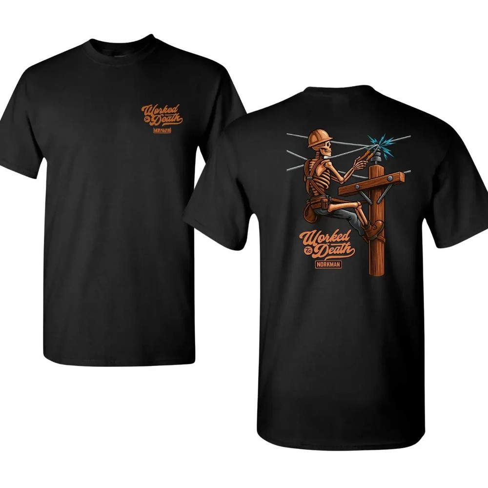 Worked to Death Skeleton Lineman Shirt with Colorful Power Pole Scene, 2 Sides