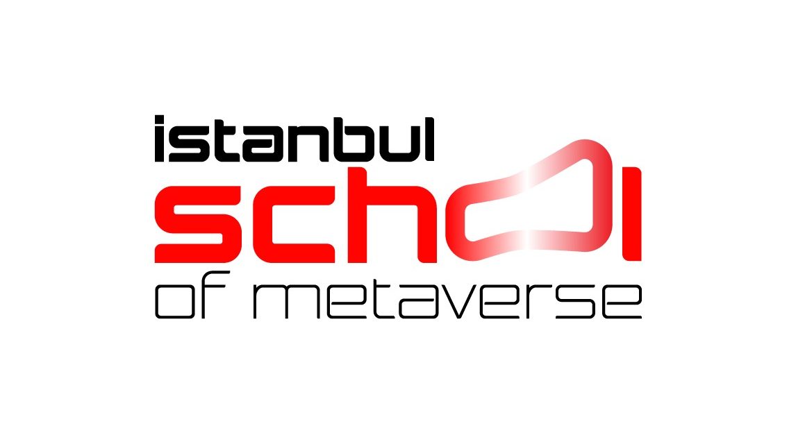 Istanbul School of Metaverse..